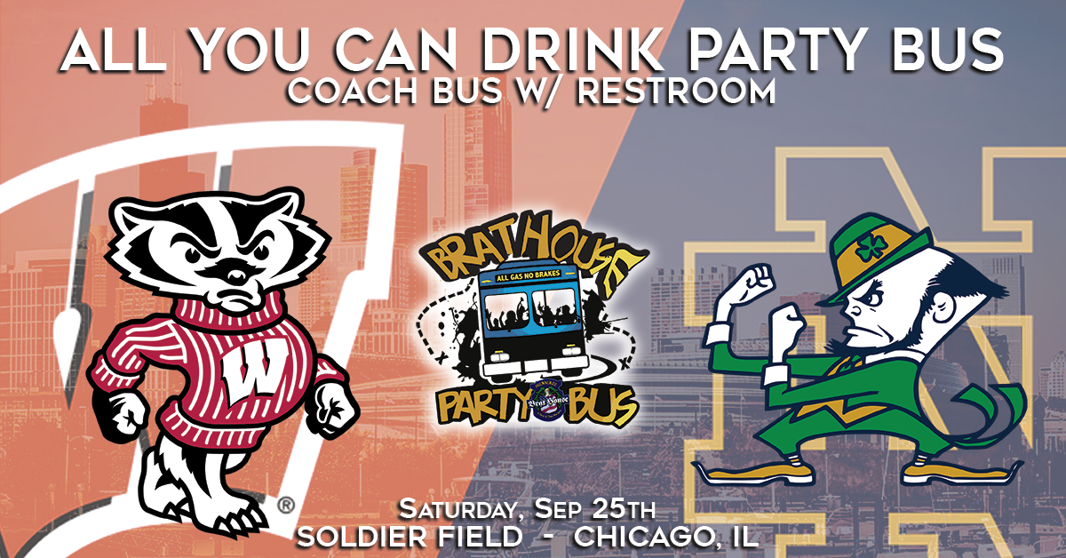 Milwaukee Brat House Party Bus & VIP Tailgate - Fighting Irish vs Badgers